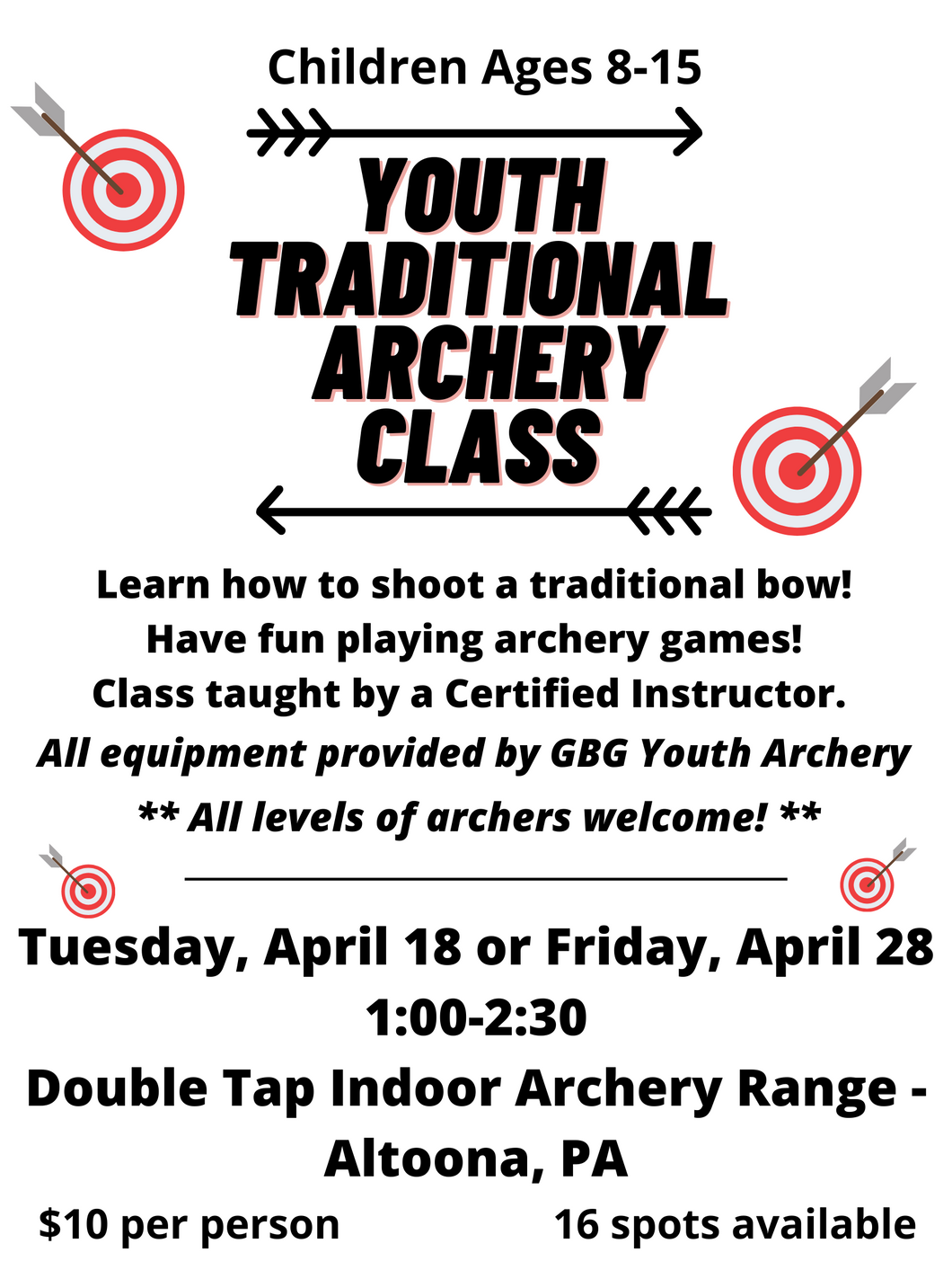 Youth Traditional Archery Class - April 28 -1:00 to 2:30pm